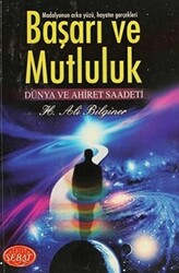 Başarı ve Mutluluk Dünya ve Ahiret Saadeti - Sebat Yayınları