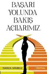 Başarı Yolunda Bakış Açılarımız - 1