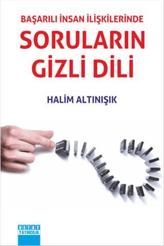 Başarılı İnsan İlişkilerinde Soruların Gizli Dili - 1