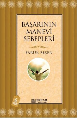 Başarının Manevi Sebepleri - 1