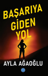 Başarıya Giden Yol - Bilge Kitap Yayınları