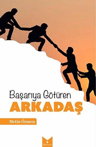 Başarıya Götüren Arkadaş - 1