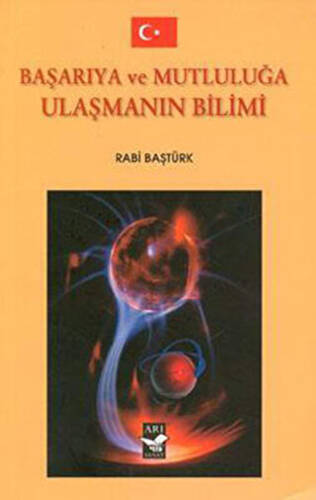 Başarıya ve Mutluluğa Ulaşmanın Bilimi - 1