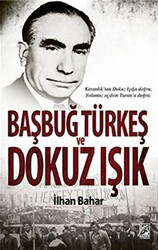 Başbuğ Türkeş ve Dokuz Işık - 1