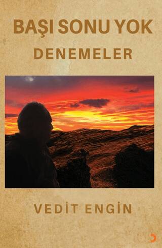Başı Sonu Yok - Denemeler - 1