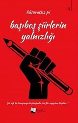 Başıboş Şiirlerin Yalnızlığı - 1