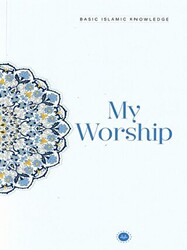 Basic Islamic Knowledge My Worship - Diyanet İşleri Başkanlığı