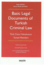 Basic Legal Documents of Turkish Criminal Law - 1