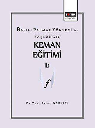 Basılı Parmak Yönetimi ile Başlangıç Keman Eğitimi - 1