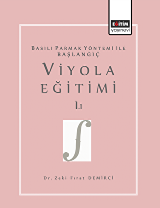 Basılı Parmak Yöntemi İle Başlangıç Viyola Eğitimi 1.1 - 1