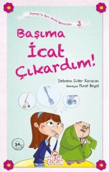 Başıma İcat Çıkardım! - 1
