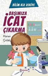 Başımıza İcat Çıkarma - Bilim Kızı Zekiye - 1