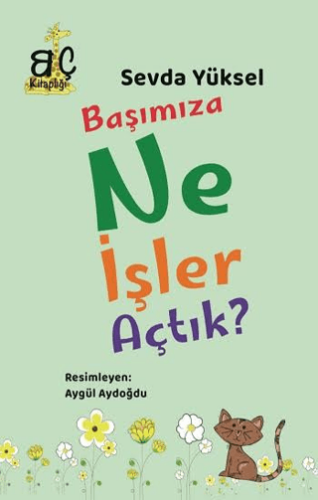 Başımıza Ne İşler Açtık? - 1