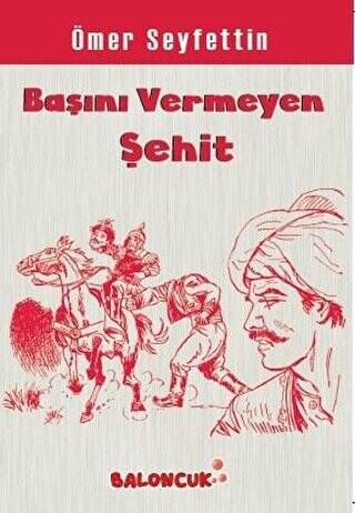 Başını Vermeyen Şehit - 1
