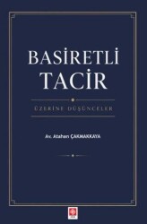 Basiretli Tacir Üzerine Düşünceler - Ekin Basım Yayın