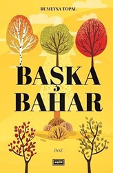 Başka Bahar - 1