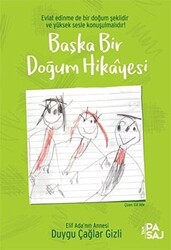 Başka Bir Doğum Hikayesi - 1