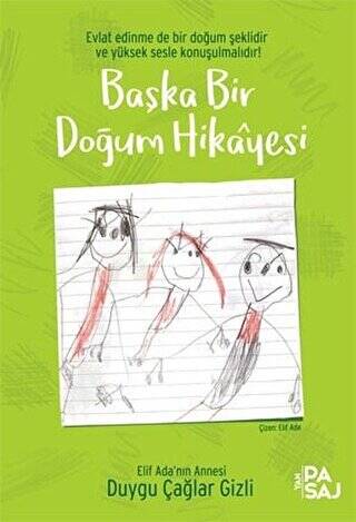 Başka Bir Doğum Hikayesi - 1