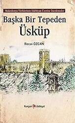 Başka Bir Tepeden Üsküp - 1