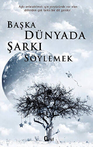 Başka Dünyada Şarkı Söylemek - 1