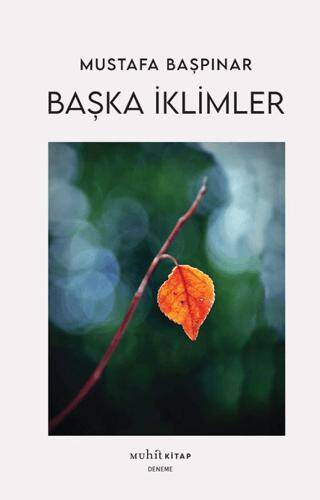 Başka İklimler - 1
