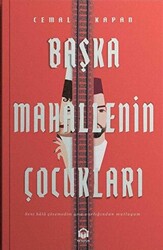 Başka Mahallenin Çocukları - 1