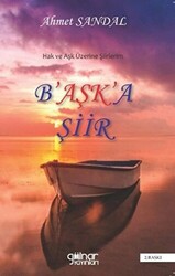 B`aşk`a Şiir - 1