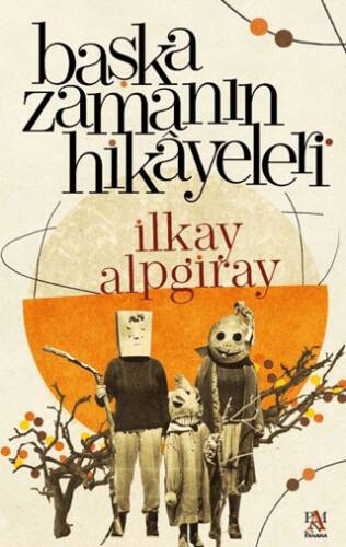 Başka Zamanın Hikayeleri - 1