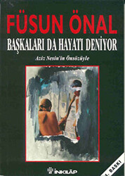 Başkaları da Hayatı Deniyor - 1