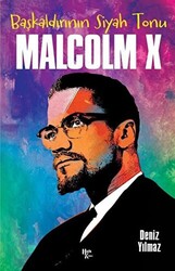 Başkaldırının Siyah Tonu Malcolm X - 1