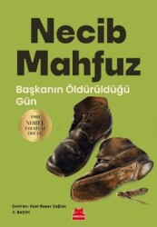 Başkanın Öldürüldüğü Gün - Kırmızı Kedi Yayınevi