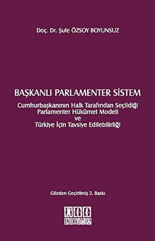 Başkanlı Parlamenter Sistem - 1
