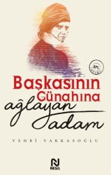 Başkasının Günahına Ağlayan Adam - Nesil Yayınları