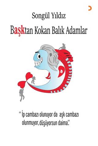 Başktan Kokan Balık Adamlar - 1