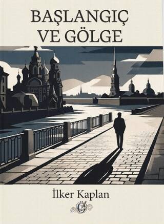 Başlangıç ve Gölge - 1