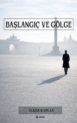 Başlangıç ve Gölge - Amore Yayınevi