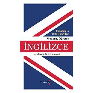 Başlangıç ve Orta Düzey İçin Modern Öğreten İngilizce - 1