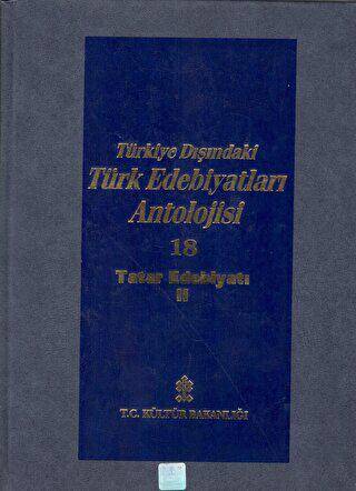 Başlangıcından Günümüze Kadar Türkiye Dışındaki Türk Edebiyatı Antolojisi Nesir - Nazım Cilt: 21 - Nogay Edebiyatı - 1
