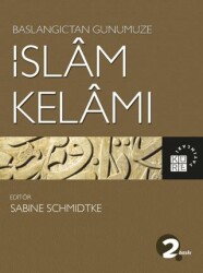 Başlangıçtan Günümüze İslam Kelamı - Küre Yayınları