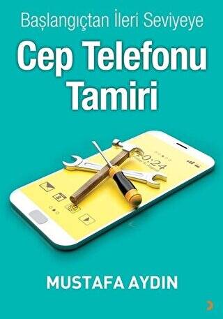 Başlangıçtan İleri Seviyeye Cep Telefonu Tamiri - 1