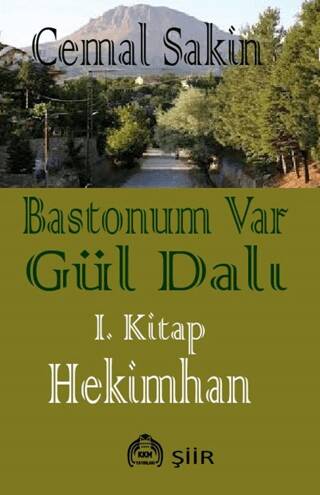 Bastonum Var Gül Dalı I. Kitap: Hekimhan - 1