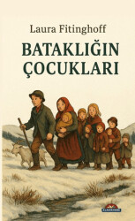 Bataklığın Çocukları - Klasikhane
