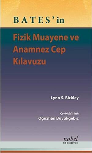 Bates`in Fizik Muayene ve Anamnez Cep Kılavuzu - 1