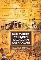 Batı Avrupa Yazınının İlkçağdaki Kaynakları - 1