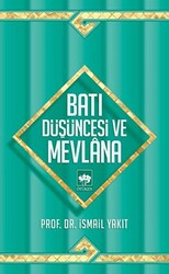 Batı Düşüncesi ve Mevlana - 1