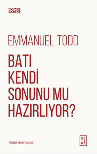Batı Kendi Sonunu Mu Hazırlıyor? - 1