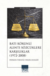 Batı Kökenli Alıntı Sözcüklere Karşılıklar 1972-2008 - Ihlamur Akademi