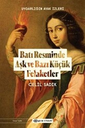 Batı Resminde Aşk ve Bazı Küçük Felaketler - 1