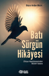 Batı Sürgün Hikayesi - 1