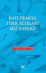 Batı Trakya Türk Ağızları Söz Varlığı - 1